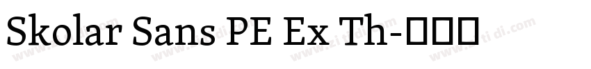 Skolar Sans PE Ex Th字体转换